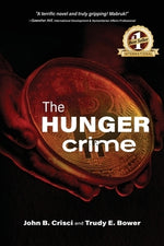 The Hunger Crime by Bower, Trudy E.