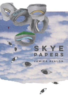 Skye Papers by Ajalon, Jamika