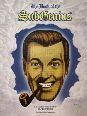 Book of the Subgenius by Subgenius Foundation