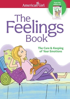 The Feelings Book: The Care and Keeping of Your Emotions by Madison, Lynda