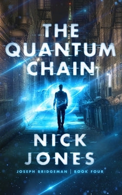 The Quantum Chain by Jones, Nick