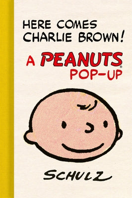 Here Comes Charlie Brown! a Peanuts Pop-Up by Schulz, Charles M.