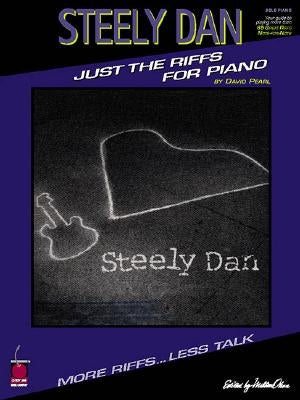 Steely Dan - Just the Riffs for Piano by Pearl, David