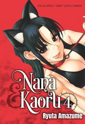 Nana & Kaoru, Volume 4 by Amazume, Ryuta