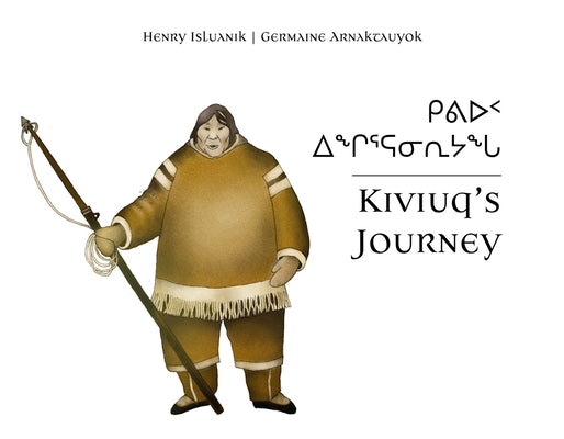 Kiviuq's Journey by Isluanik, Henry