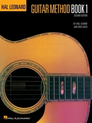 Hal Leonard Guitar Method Book 1: Book Only by Schmid, Will