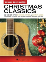 Christmas Classics - Really Easy Guitar Series: 22 Songs with Chords, Lyrics & Basic Tab by Hal Leonard Corp