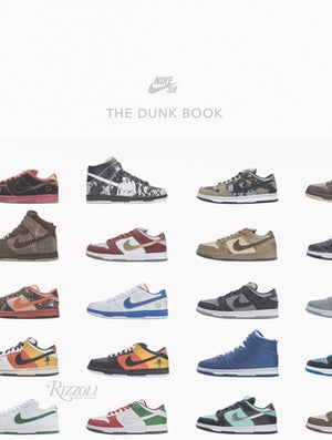 Nike Sb: The Dunk Book by Nike Sb