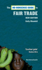 The No-Nonsense Guide to Fair Trade by Blundell, Sally