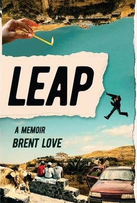 Leap by Love, Brent