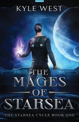 The Mages of Starsea by West, Kyle