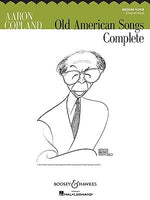 Old American Songs Complete: Medium Voice (Original Keys) by Copland, Aaron