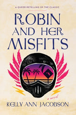 Robin and Her Misfits by Jacobson, Kelly Ann