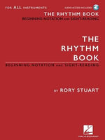 The Rhythm Book: Beginning Notation and Sight-Reading for All Instruments by Stuart, Rory