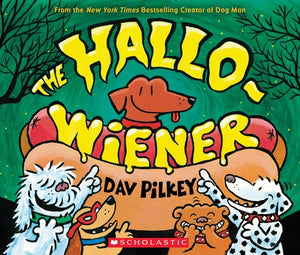 The Hallo-Wiener by Pilkey, Dav