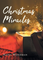 Christmas Miracles by Waterman, Kayla