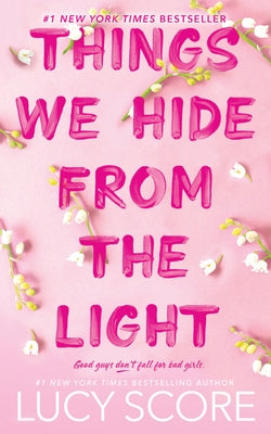 Things We Hide from the Light by Score, Lucy