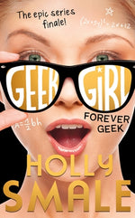 Forever Geek by Smale, Holly