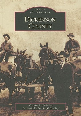 Dickenson County by Osborne, Victoria L.