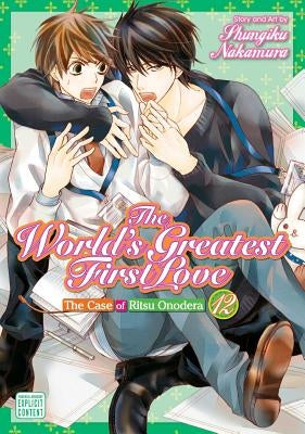 The World's Greatest First Love, Vol. 12: The Case of Ritsu Onodera by Nakamura, Shungiku