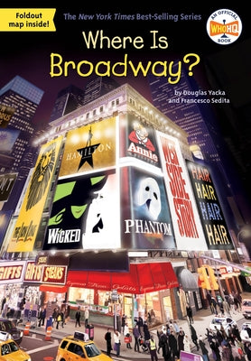 Where Is Broadway? by Yacka, Douglas