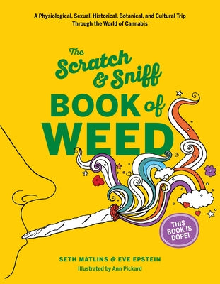 Scratch & Sniff Book of Weed by Matlins, Seth