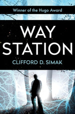 Way Station by Simak, Clifford D.