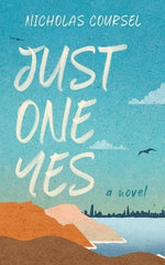 Just One Yes by Coursel, Nicholas