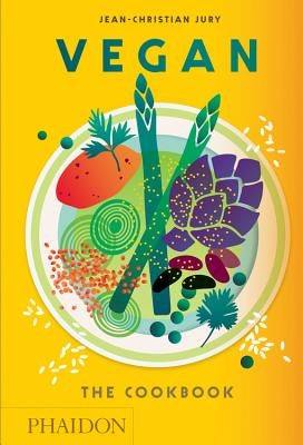 Vegan: The Cookbook by Jury, Jean-Christian