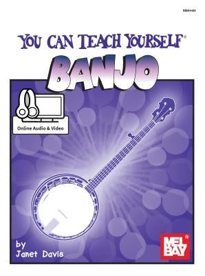 You Can Teach Yourself Banjo by Janet Davis