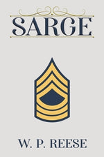 Sarge by Reese, W. P.