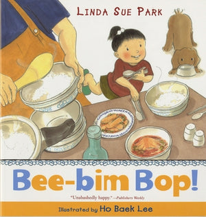 Bee-Bim Bop! by Park, Linda Sue