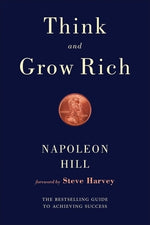 Think and Grow Rich by Hill, Napoleon