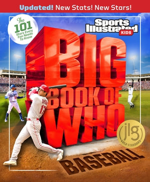 Big Book of Who Baseball by The Editors of Sports Illustrated Kids