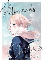 My Girlfriend's Child Vol. 3 by Aoi, Mamoru