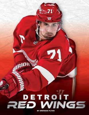 Detroit Red Wings by Flynn, Brendan