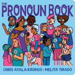 The Pronoun Book by Ayala-Kronos, Chris