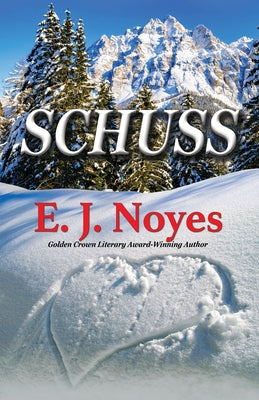 Schuss by Noyes, E. J.