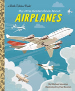 My Little Golden Book about Airplanes by Joosten, Michael