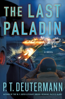 The Last Paladin by Deutermann, P. T.