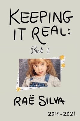 Keeping It Real: Part 1 by Silva, Ra&#195;&#171;