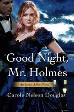 Good Night, Mr. Holmes by Nelson Douglas, Carole