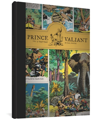 Prince Valiant Vol. 3: 1941-1942 by Foster, Hal