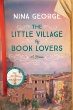 The Little Village of Book Lovers by George, Nina