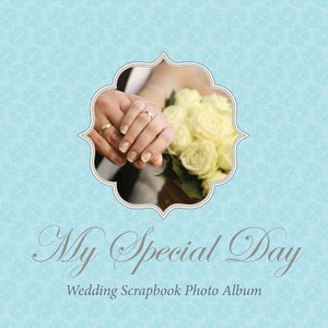 My Special Day -Wedding Scrapbook Photo Album by Scott, Colin