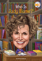 Who Is Judy Blume? by Anderson, Kirsten