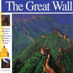 The Great Wall: The Story of Thousands of Miles of Earth and Stone That Turned a Nation Into a Fortress by Mann, Elizabeth