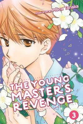 The Young Master's Revenge, Vol. 3 by Tanaka, Meca