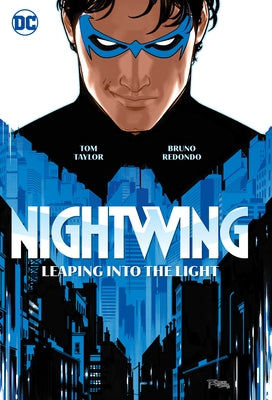 Nightwing Vol. 1: Leaping Into the Light by Taylor, Tom