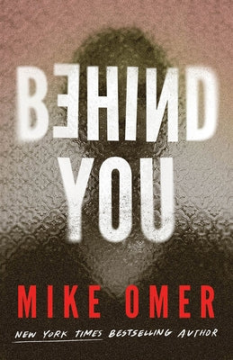 Behind You by Omer, Mike